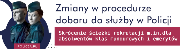 Zmiany w procedurze doboru do służby w Policji