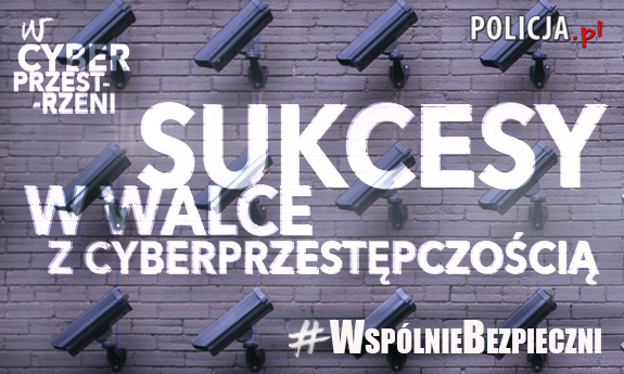 Plakat profilaktyczny  pod tytułem Sukcesy w walce z cyberprzestępczością