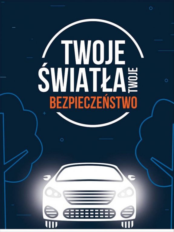 Plakat profilaktyczny - Twoje światła Twoje bezpieczeństwo