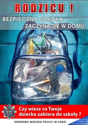 Plakat pokazujący wnętrze plecaka szkolnego w którym umieszczone są akcesoria i środki odurzające.