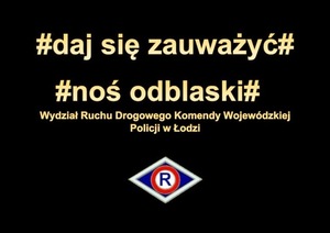 Plakat promujący noszenie odblasków.