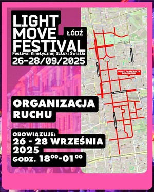 Mapa utrudnień w trakcie Light Move Festival 2025.