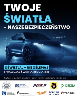 plakat promujący kampanię "Twoje Światła - Nasze Bezpieczeństwo".