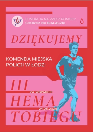 Podziękowania dla Komendy Miejskiej Policji za wsparcie przy organizacji 3 Hematobiegu.